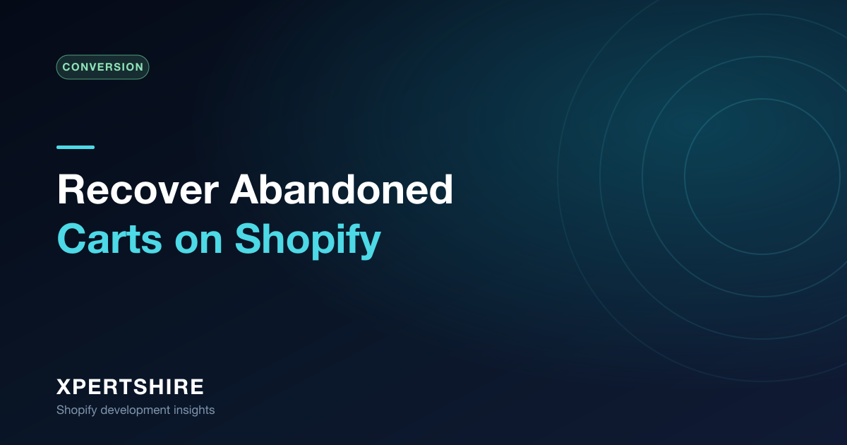 How to Recover Abandoned Carts on Shopify (2026 Step-by-Step Guide)
