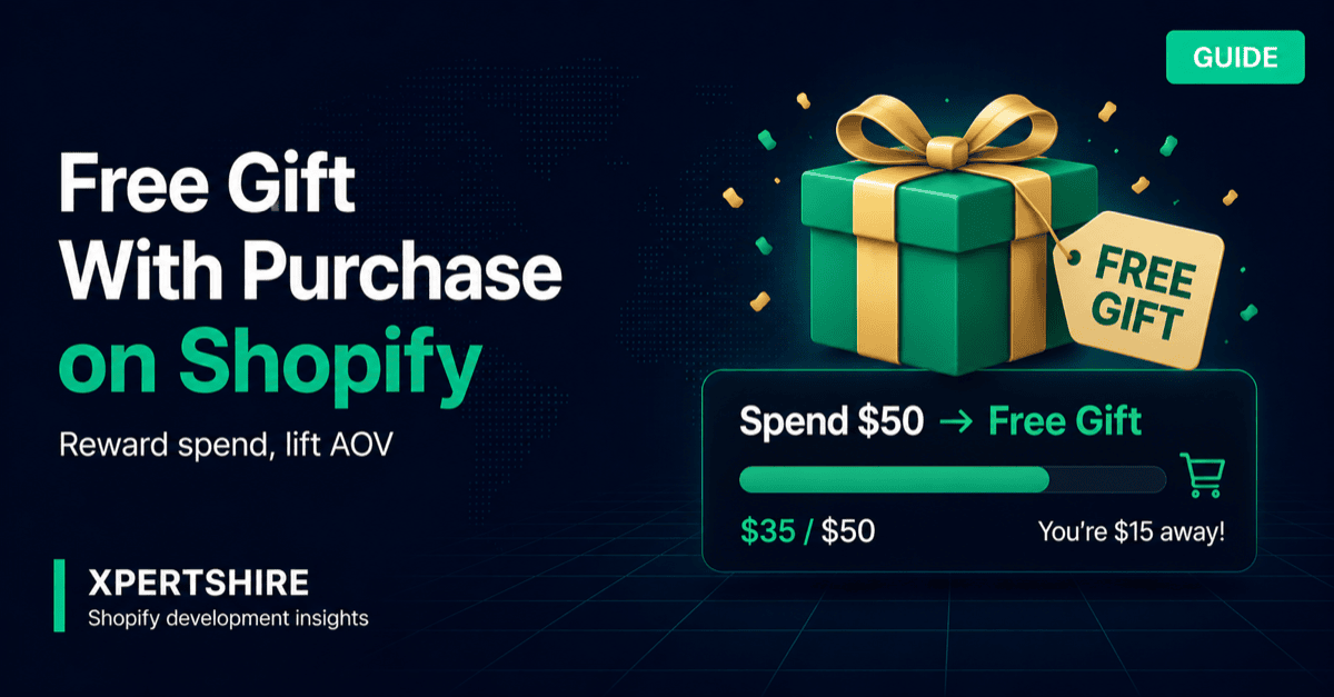 How to Add a Free Gift With Purchase in Shopify (2026 Guide)